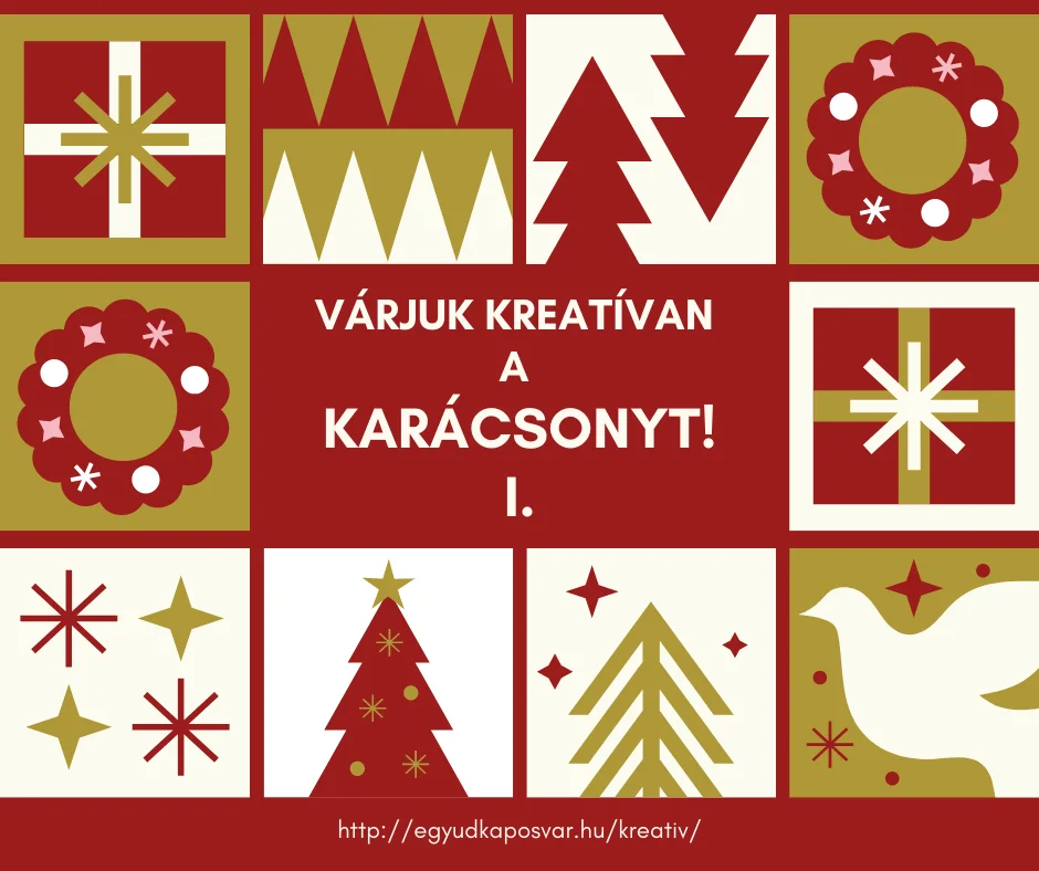 Várjuk kreatívan a karácsonyt! I.